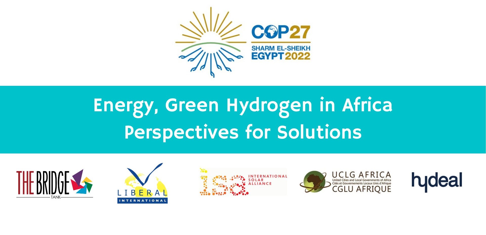 The Bridge Tank continues its involvement on hydrogen at COP 27 through a high-level panel on African Green Hydrogen Hubs